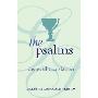 The Psalms: The Grail Translation, Inclusive Language Version (按需定制（平装）)