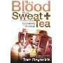 More Blood, More Sweat and Another Cup of Tea (平装)