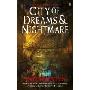 City of Dreams and Nightmare (平装)