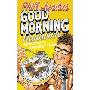 Good Morning Nantwich: Adventures in Breakfast Radio (CD)