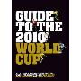 Guide to the 2010 World Cup (平装)