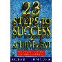 23 Steps to Success and Achievement: The dynamic plan that will change your life (平装)