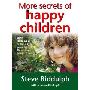 More Secrets of Happy Children: A guide for parents (平装)