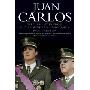 Juan Carlos: Steering Spain from Dictatorship to Democracy (平装)