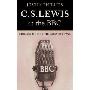 C. S. Lewis at the BBC: Messages of Hope in the Darkness of War (精装)