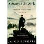 A Sense of the World: How a Blind Man Became History's Greatest Traveler (精装)