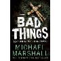 Bad Things (精装)