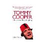 Tommy Cooper: Always Leave Them Laughing: The Definitive Biography of a Comedy Legend (平装)