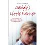 Daddy’s Little Earner: A heartbreaking true story of a brave little girl's escape from violence (精装)