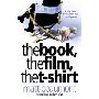 The Book, the Film, the T-shirt (平装)