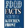 Food Facts for the Kitchen Front (精装)