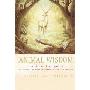 Animal Wisdom: Definitive Guide to Myth, Folklore and Medicine Power of Animals (平装)