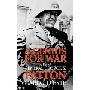 A Genius for War: A Life of General George S. Patton, Volume 2 (按需定制（平装）)