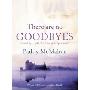 There Are No Goodbyes (平装)
