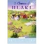 A Change of Heart: A Harmony Novel (精装)