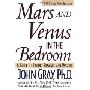 Mars and Venus in the Bedroom: A Guide to Lasting Romance and Passion (平装)