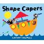 Shape Capers: Shake a Shape (图书馆装订)