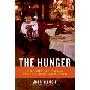 The Hunger: A Story of Food, Desire, and Ambition (精装)