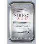 Direct Red: A Surgeon's View of Her Life-or-Death Profession (平装)