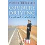 Country Driving: A Journey Through China from Farm to Factory (精装)