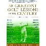 50 Greatest Golf Lessons Of The Century: Private Sessions with the Golf Greats (精装)