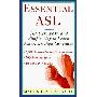 Essential ASL: The Fun, Fast, and Simple Way to Learn American Sign Language (平装)