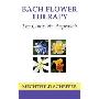 Bach Flower Therapy: The complete approach (平装)