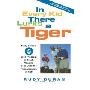 In Every Kid There Lurks a Tiger: Rudy Duran's 5-Step Program to Teach You and Your Child the Fundamentals of Golf (精装)