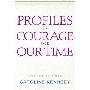 Profiles in Courage For Our Time (精装)