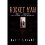 Rocket Man: Robert H. Goddard and the Birth of the Space Age (精装)