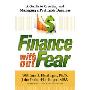 Finance Without Fear: A Guide to Creating and Managing a Profitable Business (平装)