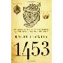 1453: The Holy War For Constantinople and the Clash of Islam and the West (精装)