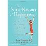 The Nine Rooms of Happiness: Loving Yourself, Finding Your Purpose, and Getting Over Life's Little Imperfections (精装)