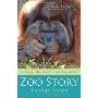Zoo Story: Life in the Garden of Captives (精装)