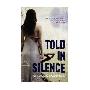 Told in Silence (平装)