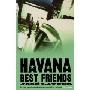 Havana Best Friends (按需定制（平装）)