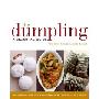 The Dumpling: A Seasonal Guide (精装)