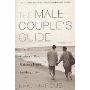 Male Couple's Guide 3e: Finding a Man, Making a Home, Building a Life (平装)