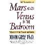 Mars and Venus in the Bedroom: A Guide to Lasting Romance and Passion (简装)