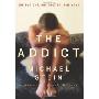 The Addict: One Patient, One Doctor, One Year (精装)