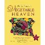 Mollie Katzen's Vegetable Heaven: Over 200 Recipes for Uncommon Soups, Tasty Bites, Side Dishes, and Too Many Desserts (精装)
