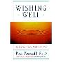 Wishing Well: Making Your Every Wish Come True (精装)