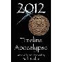 2012: Timeline Apocalypse (平装)