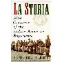La Storia: Five Centuries of the Italian American Experience (平装)