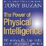 The Power of Physical Intelligence: 10 Ways to Tap Into Your Physical Genius (平装)