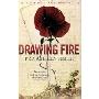 Drawing Fire: The diary of a Great War soldier and artist (精装)