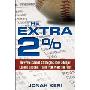The Extra 2%: How Wall Street Strategies Took a Major League Baseball Team from Worst to First (精装)
