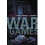 War Games: A Novel Based on a True Story (平装)