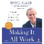 Making It All Work: Winning at the Game of Work and the Business of Life (CD)