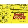 Savage Chickens: A Survival Kit for Life in the Coop (平装)